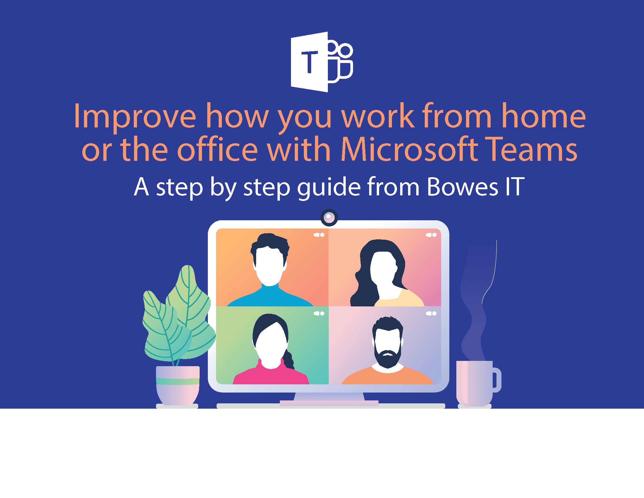 February-Guide-Teams February IT Support Guide - Microsoft Teams