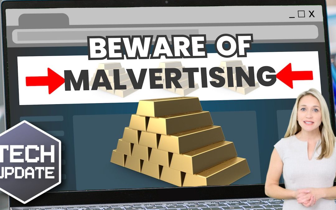 Beware these common ‘malvertising’ attacks